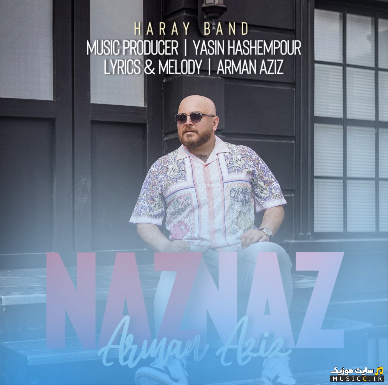 اهنگ جدید ناز ناز (ترکی) اثر آرمان عزیز [Naz Naz] همراه متن