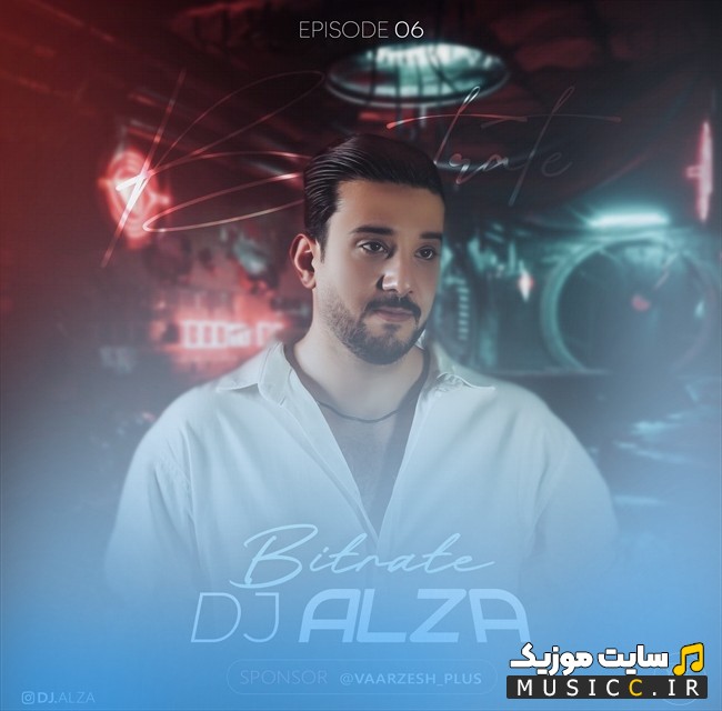 دانلود اهنگ دی جی الزا به اسم بیت ریت 6 (Dj Alza - Bitrate 6) + متن کامل