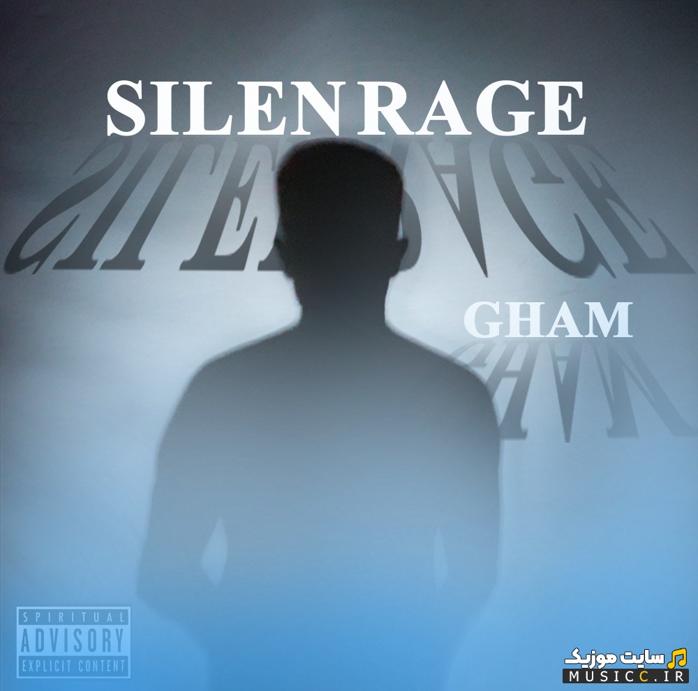 دانلود اهنگ غم اثر سایلنت ریج «Silent Rage - Gham» با بهترین کیفیت