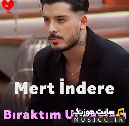دانلود آهنگ ترکیه ای Bıraktım Uğraşları از Mert İndere با کیفیت 320