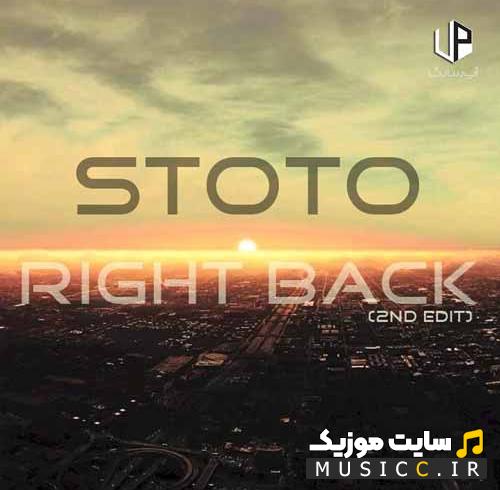 دانلود آهنگ خارجی Right Back از Stoto با کیفیت 320