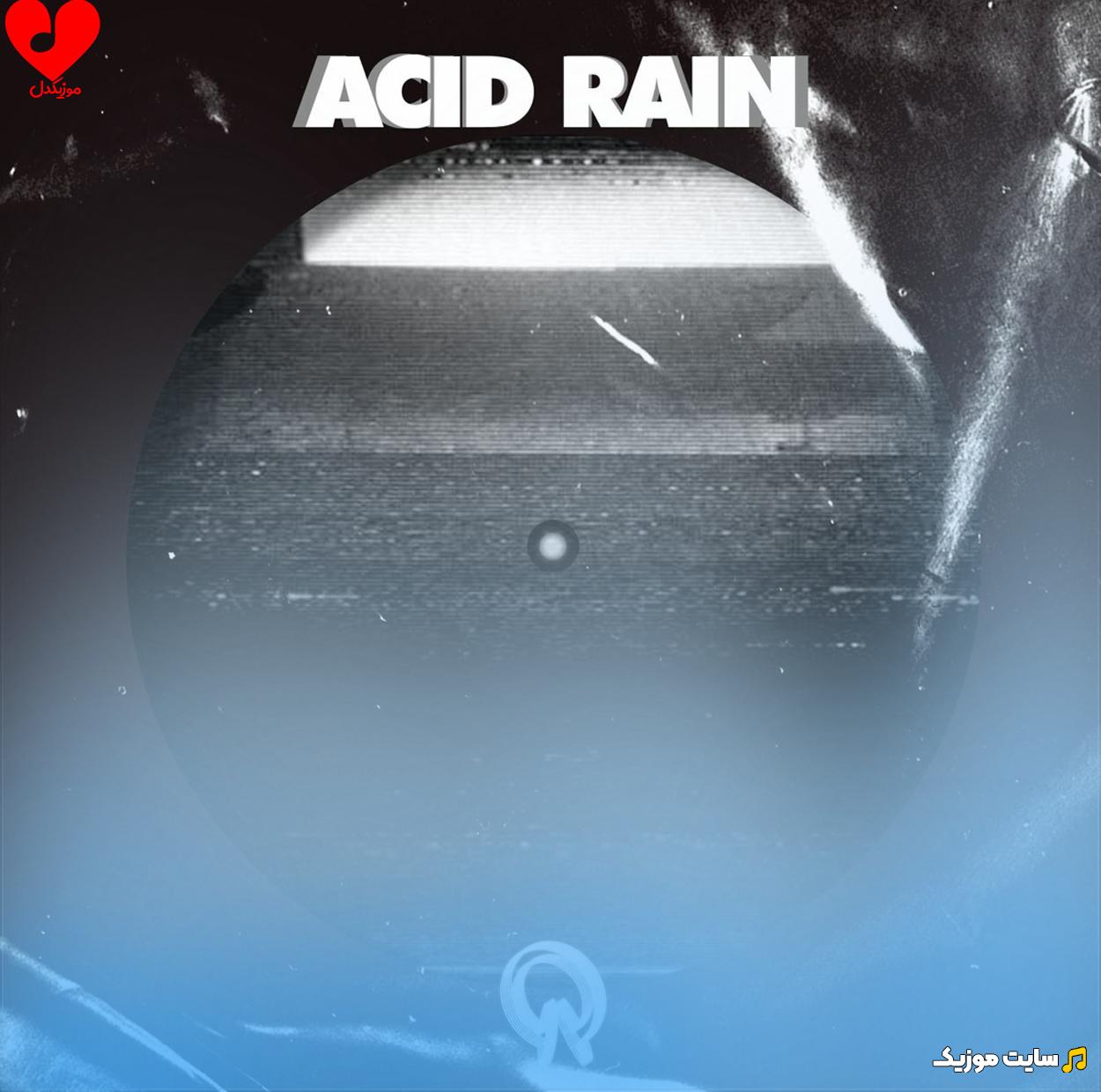دانلود آهنگ Acid Rain از Lorn ریمیکس (Slowed)
