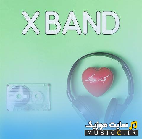 پلی لیست دانلود بهترین اهنگ های جدید و قدیمی پرطرفدار اکس بند x band یکجا 320