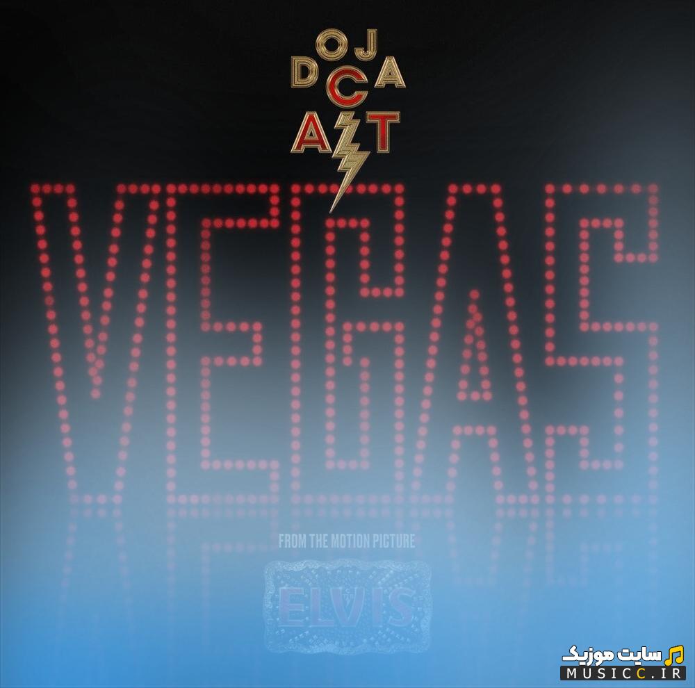 دانلود آهنگ خارجی vegas از دوجا کت