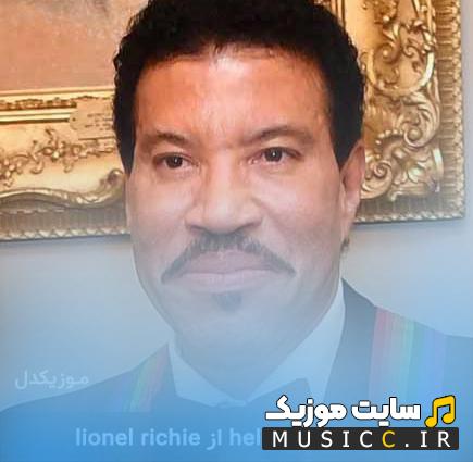 دانلود آهنگ hello از لیونل ریچی lionel richie + متن و ترجمه اهنگ