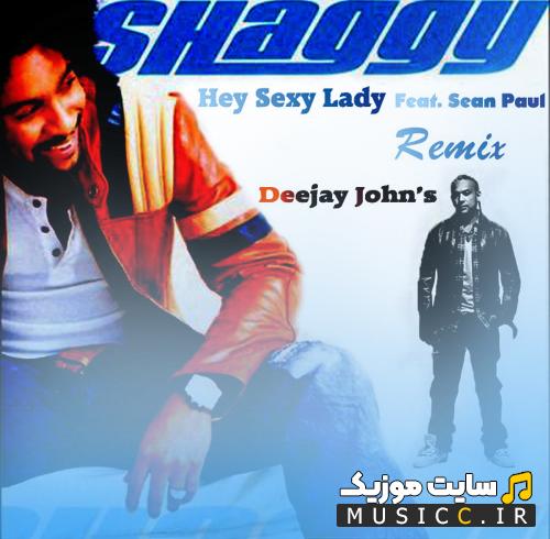 دانلود اهنگ خارجی سکسس لیدی Hey Sexy Lady شگی Shaggy ترند اینستاگرام + متن و ترجمه اهنگ